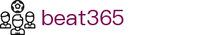 beat·365(中国)在线体育-官方网站